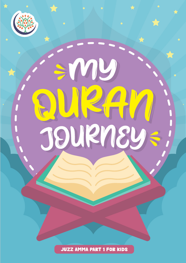 My Quran Journey for Kids (Juzz Amma Part 1)