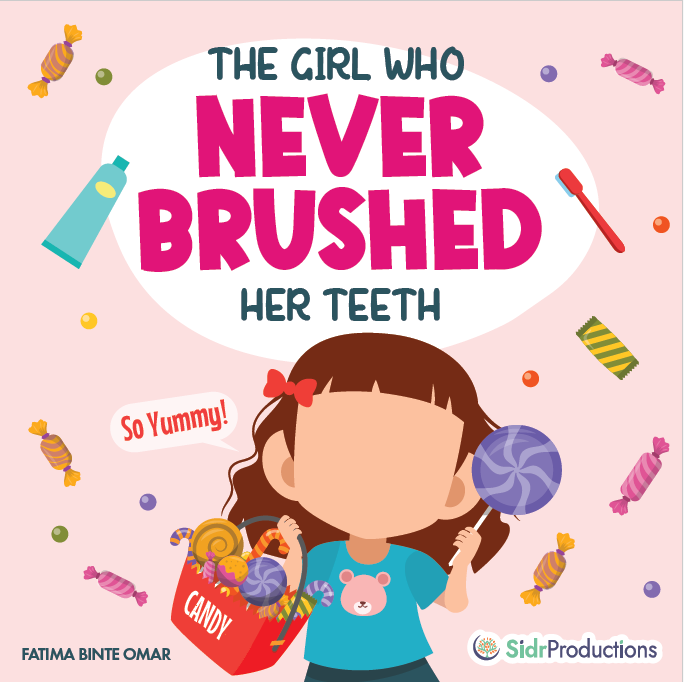 The Girl Who Never Brushed Her Teeth